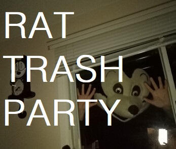 RAT TRASH PARTY